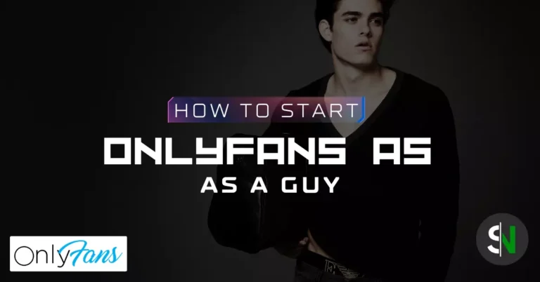 How to start onlyfans as a guy